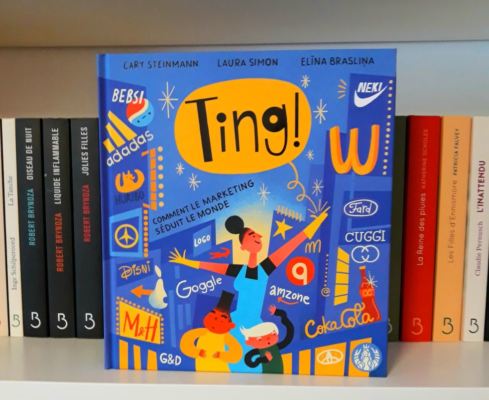 Ting ! Comment le marketing séduit le monde