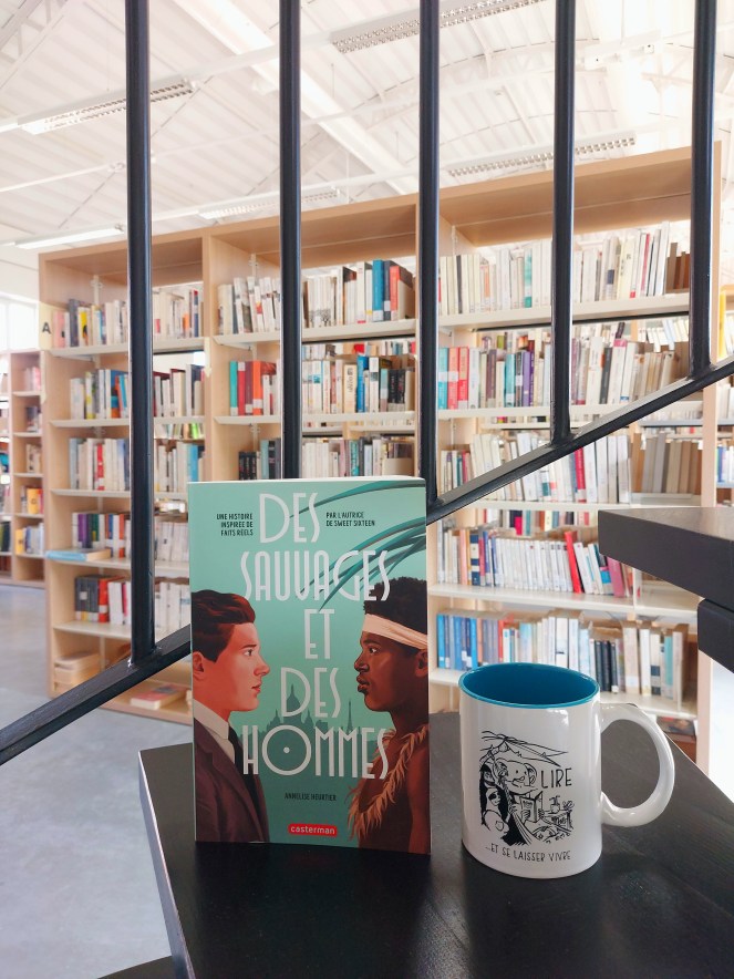 Des sauvages et des hommes d'Annelise Heurtier